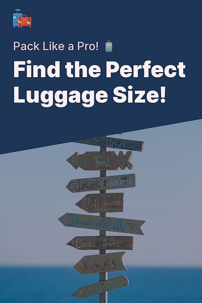 Find the Perfect Luggage Size! - Pack Like a Pro! 🧳